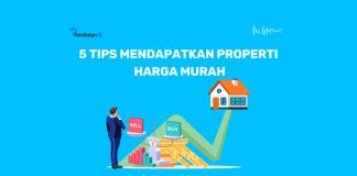 5 Tips Mendapatkan Properti Harga Murah