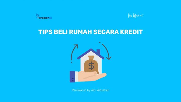 Tips Beli Rumah secara Kredit
