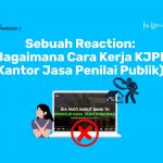 Sebuah Reaction: Bagaimana Cara Kerja KJPP (Kantor Jasa Penilai Publik)? Sebuah Reaction Bagaimana Cara Kerja KJPP (Kantor Jasa Penilai Publik)
