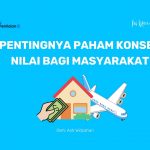 Pentingnya Paham Konsep Nilai bagi Masyarakat Pentingnya Paham Konsep Nilai bagi Masyarakat