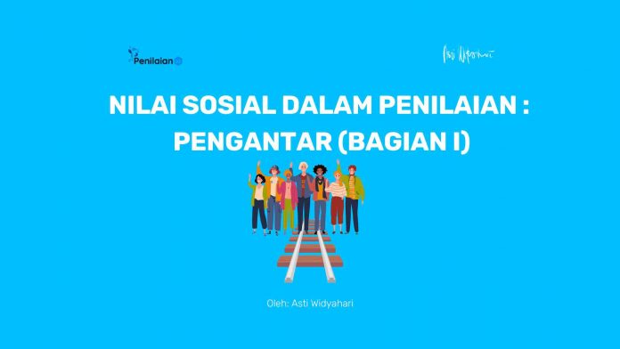 Social Value atau Nilai Sosial dalam Penilaian Bagian I - Penilaian ID