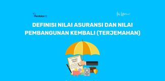 Definisi Nilai Asuransi dan Nilai Pembangunan Kembali (Terjemahan)