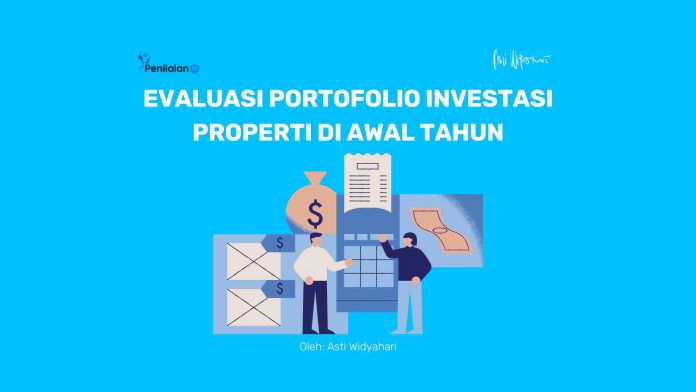 Evaluasi Portofolio Investasi Properti di Awal Tahun Evaluasi Portofolio Investasi Properti di Awal Tahun