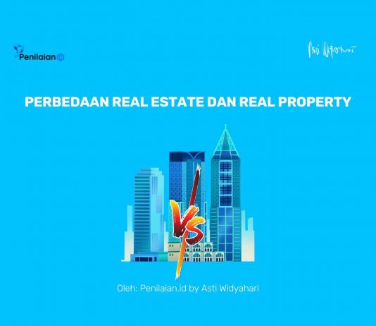 Perbedaan Real Estate dan Real Property