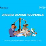 Urgensi dan Isu RUU Penilai