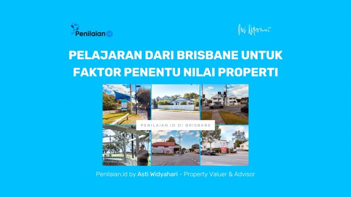 Pelajaran dari Brisbane untuk Faktor Penentu Nilai Properti