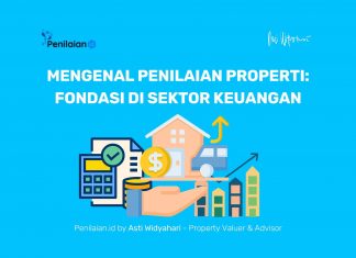 Mengenal Penilaian Properti: Fondasi di Sektor Keuangan
