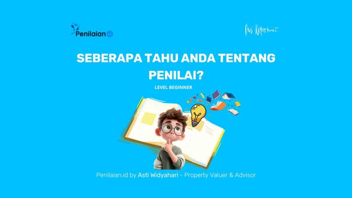 Seberapa Tahu Anda tentang Penilai?