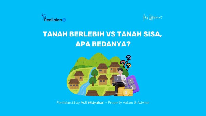 Tanah Berlebih vs Tanah Sisa, apa Bedanya?