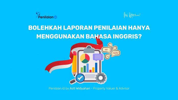 Bolehkah Laporan Penilaian Hanya Menggunakan Bahasa Inggris?