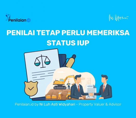 Penilai Tetap Perlu Memeriksa Status IUP