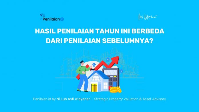 Hasil Penilaian Tahun Ini Berbeda dari Penilaian Sebelumnya?