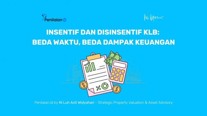 Insentif dan Disinsentif KLB: Beda Waktu, Beda Dampak Keuangan