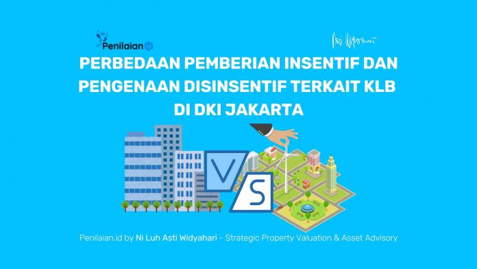Perbedaan Pemberian Insentif dan Pengenaan Disinsentif Terkait KLB di DKI Jakarta Perbedaan Pemberian Insentif dan Pengenaan Disinsentif Terkait KLB di DKI Jakarta