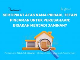 Sertipikat Atas Nama Pribadi, tetapi Pinjaman untuk Perusahaan: Bisakah Menjadi Jaminan?