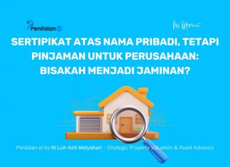 Sertipikat Atas Nama Pribadi, tetapi Pinjaman untuk Perusahaan: Bisakah Menjadi Jaminan?