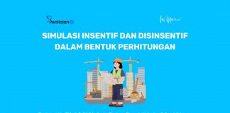 Simulasi Insentif dan Disinsentif dalam Bentuk Perhitungan