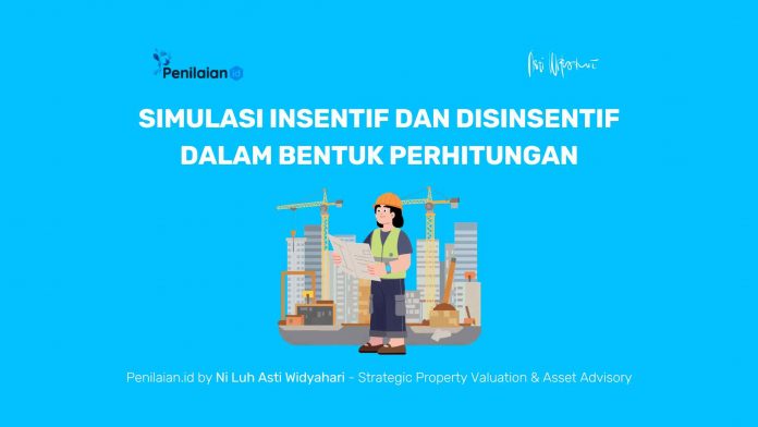 Simulasi Insentif dan Disinsentif dalam Bentuk Perhitungan Simulasi Insentif dan Disinsentif dalam Bentuk Perhitungan