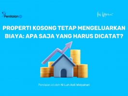 Properti Kosong Tetap Mengeluarkan Biaya: Apa Saja yang Harus Dicatat?